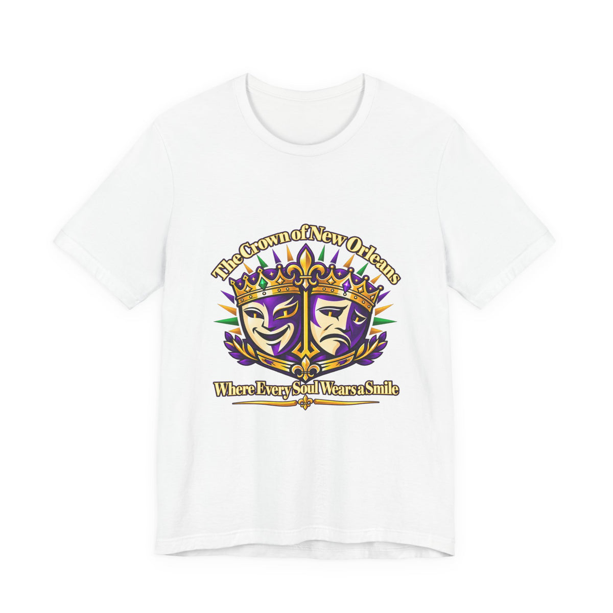 Mardi Gras Two Crowns T-Shirt — “Two Crowns, Two Sides of Life” NOLA Tee