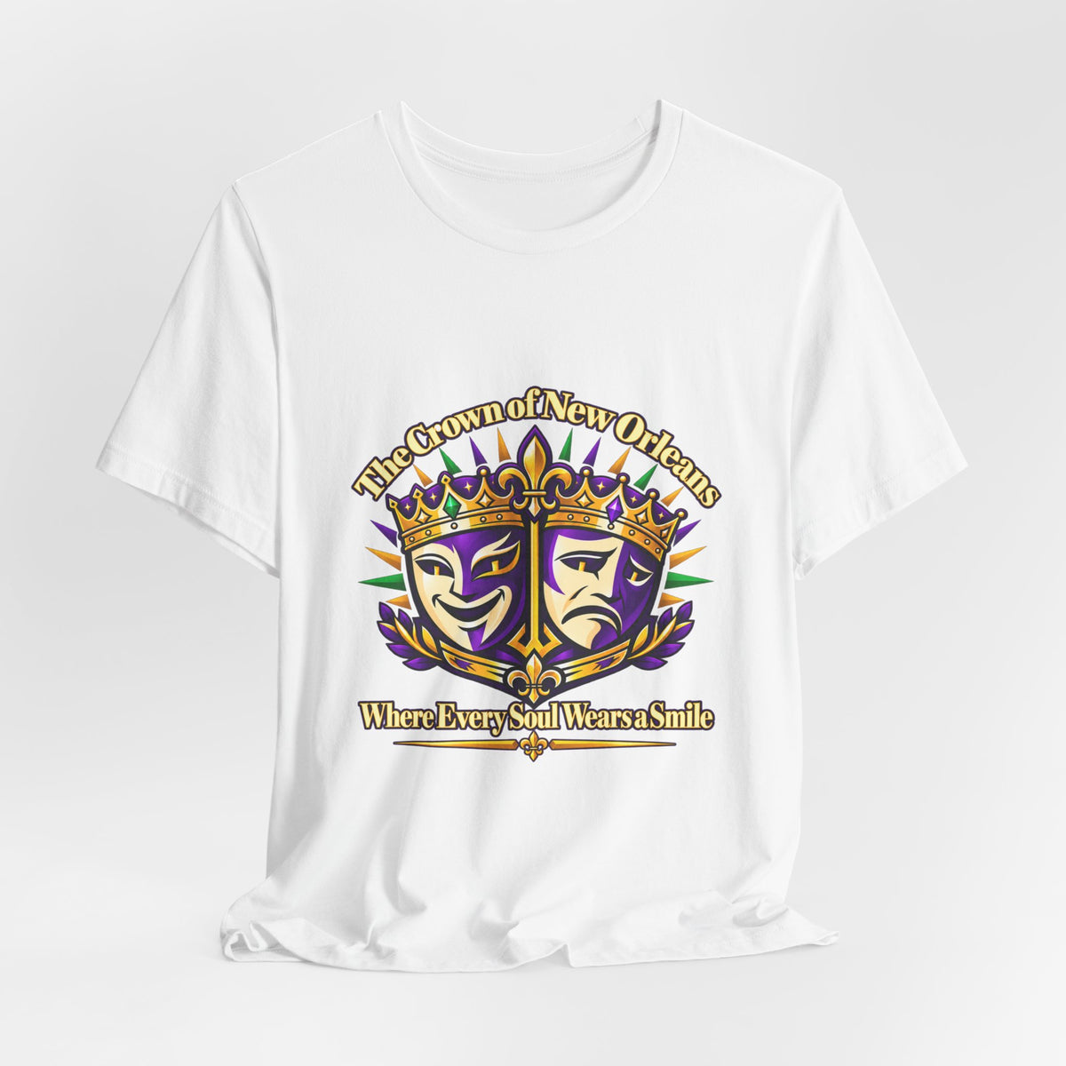 Mardi Gras Two Crowns T-Shirt — “Two Crowns, Two Sides of Life” NOLA Tee